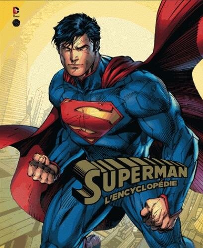 DC COMICS - Superman L&#039;Encyclop?die