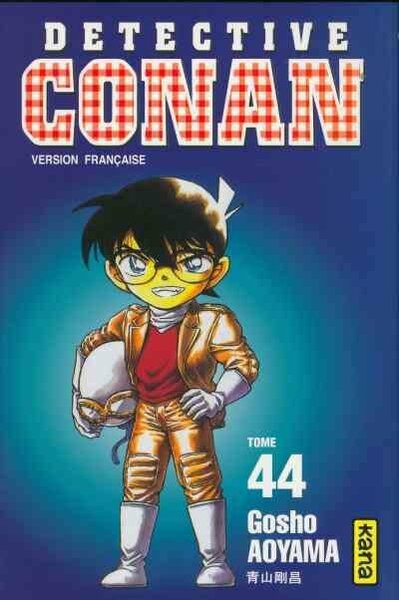 DETECTIVE CONAN - Tome 44