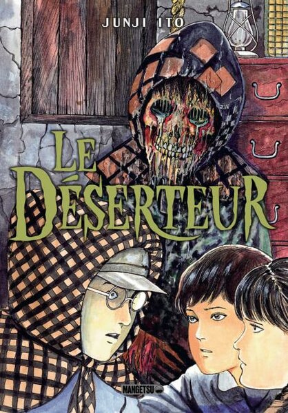 LE DESERTEUR - JUNJI ITO