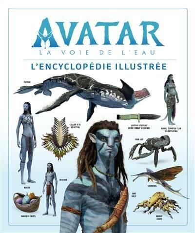 AVATAR 2 - L&#039;encyclop?die