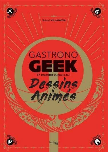 GASTRONOGEEK : Sp?cial dessins anim?s