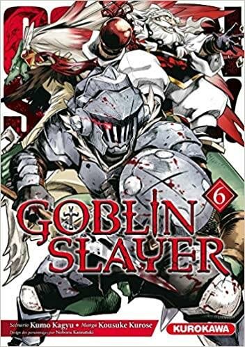 GOBLIN SLAYER - Tome 6