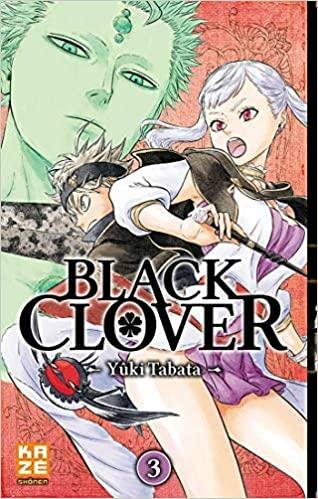 BLACK CLOVER - Tome 3