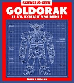 SCIENCE ET GEEK - GOLDORAK